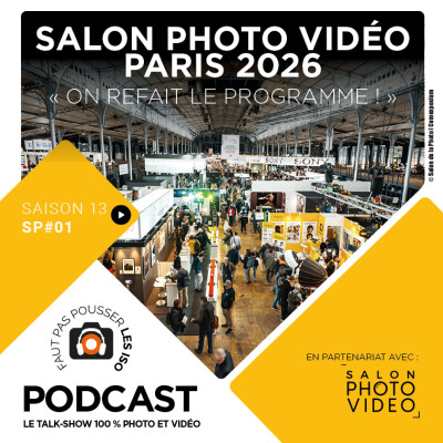 SPE1301 - SALON PHOTO VIDÉO 2026 : ON REFAIT LE PROGRAMME  ! cover