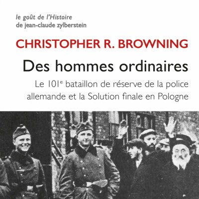 Christopher R. Browning - Des Hommes ordinaires cover