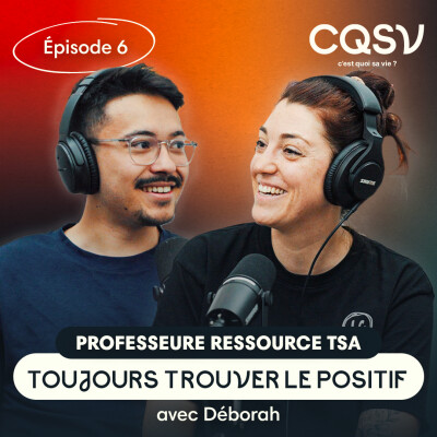 DÉBORAH, 37 ANS, PROFESSEURE RESSOURCE TSA : TOUJOURS TROUVER LE POSITIF cover