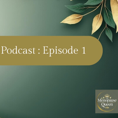 The Menopause Queen - Episode 1 cover