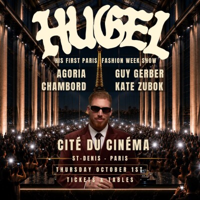 HUGEL ANNONCE SON RETOUR À PARIS AVEC UNE DATE POUR LA FASHION WEEK cover