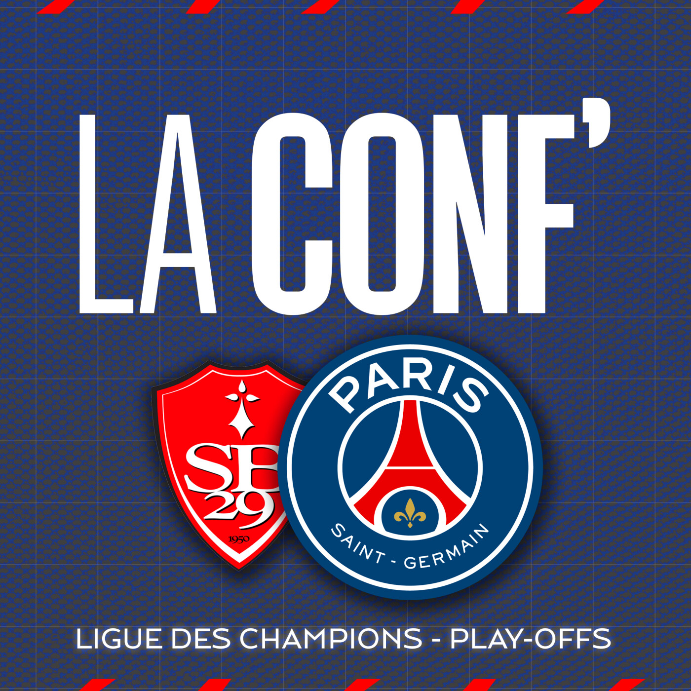 Ligue des Champions / Play-Offs / Brest - Paris Saint-Germain episode artwork