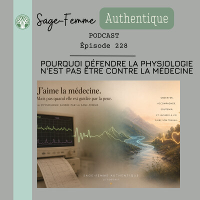 Pourquoi défendre la physiologie n'est pas être contre la médecine EP228 cover