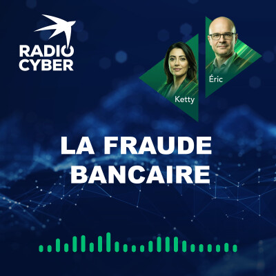 Radio Cyber - Episode 2 - La fraude bancaire cover