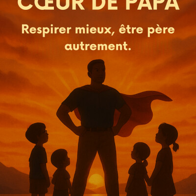 Respirer pour devenir un meilleur père : voyage au cœur du breathwork cover