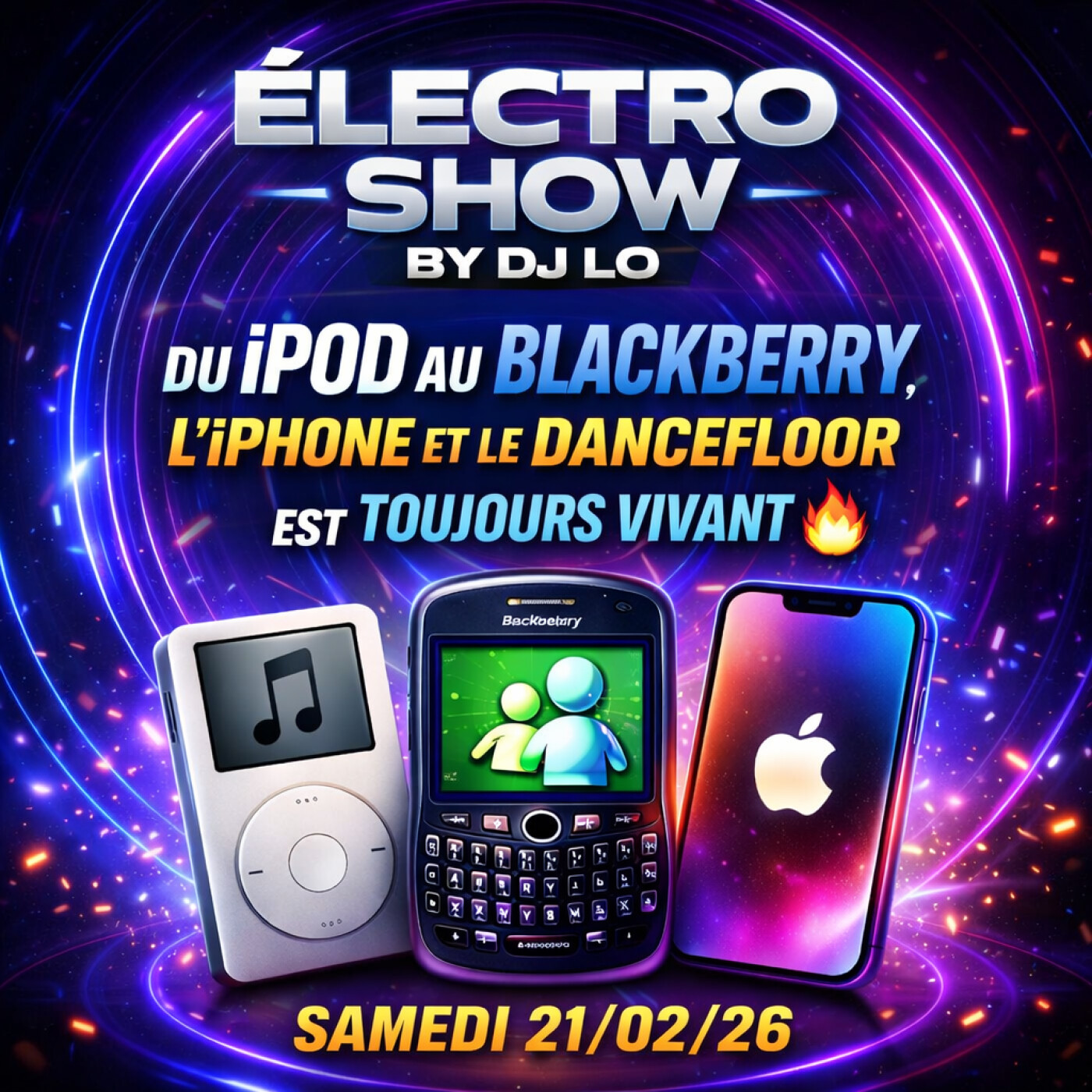 Du iPod au BlackBerry, l’iPhone et le Dancefloor est toujours vivant 🔥 ELECTRO SHOW BY DJ LO 21/02/26