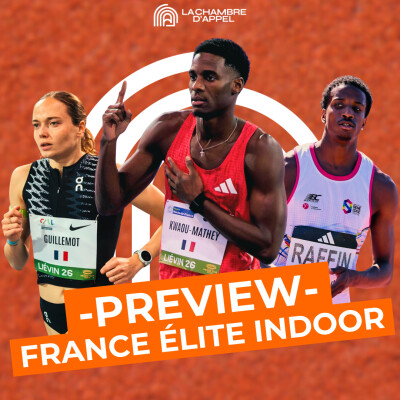 PREVIEW France Elite Indoor : les dernières places pour les Mondiaux ! cover
