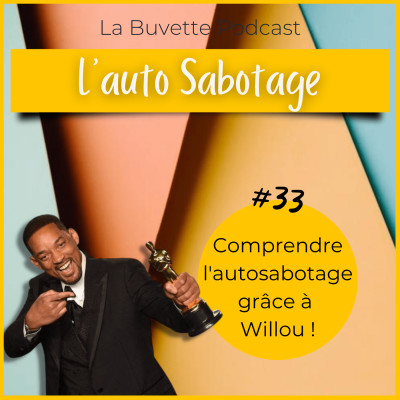 #33 Will Smith ou l'auto-sabotage cover