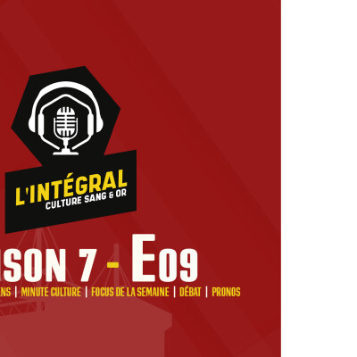Débrief Troyes - #RCLens ! Culture Sang & Or - S07E09 cover