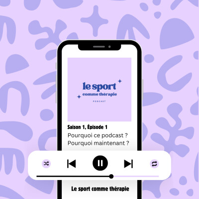 S1 - Ep 3 - Bouger pour guérir : quand le sport soigne le mental cover