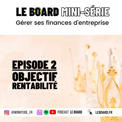 Mini-série - Booste tes finances d'entreprise - E2 💰 objectif : rentabilité! cover