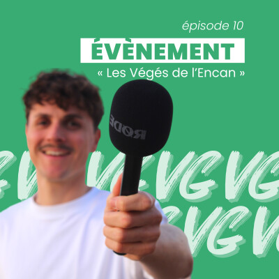 10. Comment faire bouger les lignes au niveau local ? (évènement « Les Végés de l'Encan ») cover