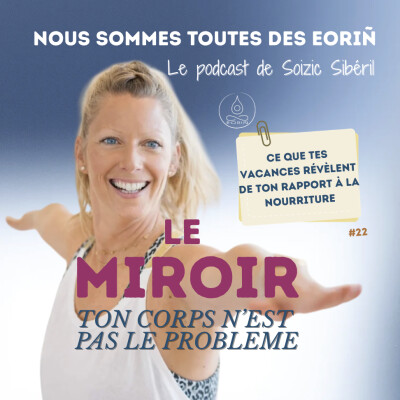 #22 Ce que tes vacances révèlent de ton rapport à la nourriture cover