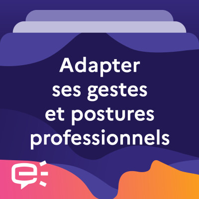 Adapter ses gestes et postures professionnels cover