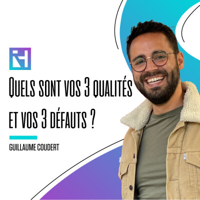 Quels sont vos 3 qualités et 3 défauts ? cover
