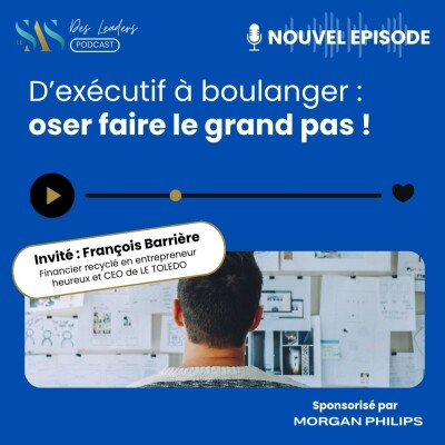François Barrière : D'exécutif à boulanger, Oser faire le grand saut! cover