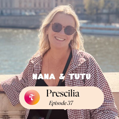 Episode 37 - Prescilia Nana & Tutu cover