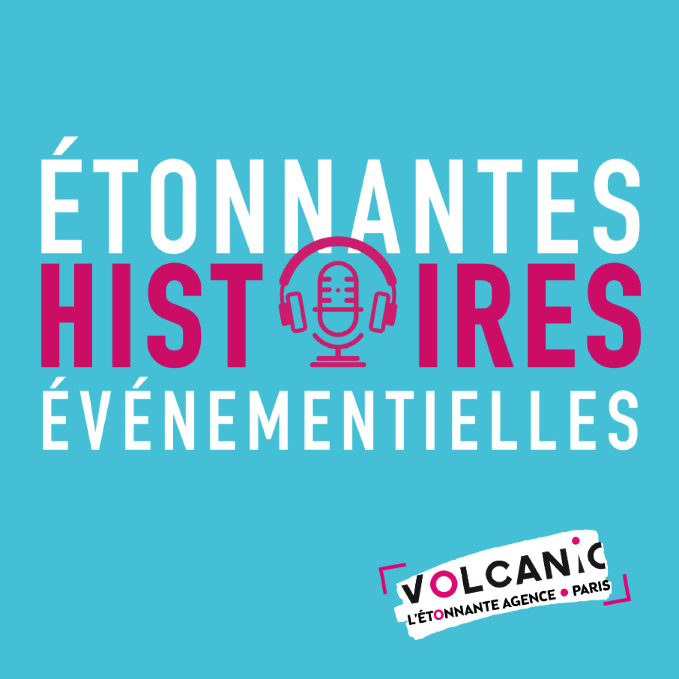Etonnantes Histoires Evénementielles