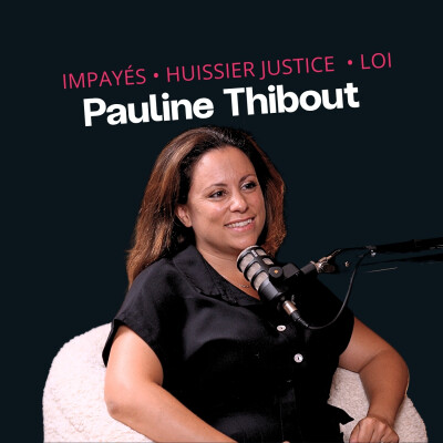 Pourquoi certains clients ne paient-ils pas leurs factures ? De huissier de justice à entrepreneuse. L'histoire de Pauline Thibout cover