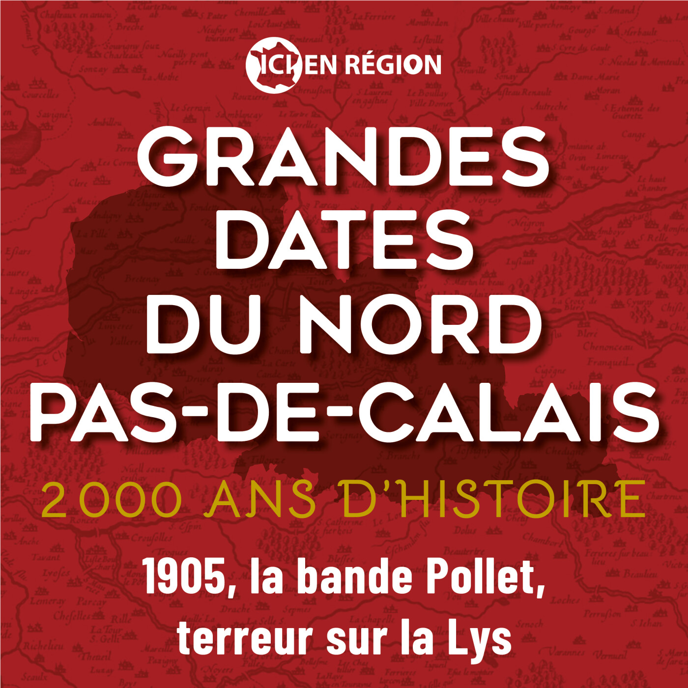 Grandes dates de nos régions