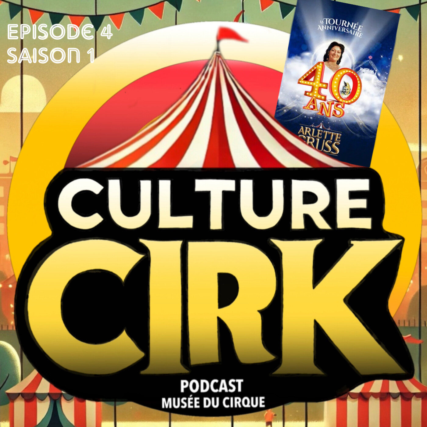 40 ans de rêves au Cirque Arlette Gruss et un jongleur en mouvement - E04 S01 episode artwork