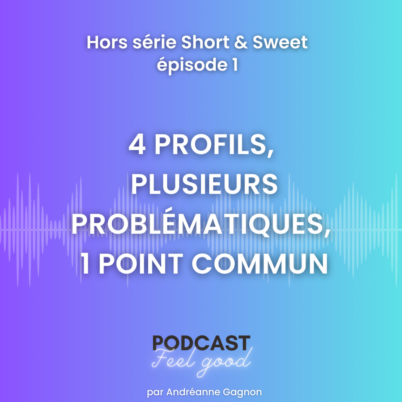 Le Podcast Feel Good
