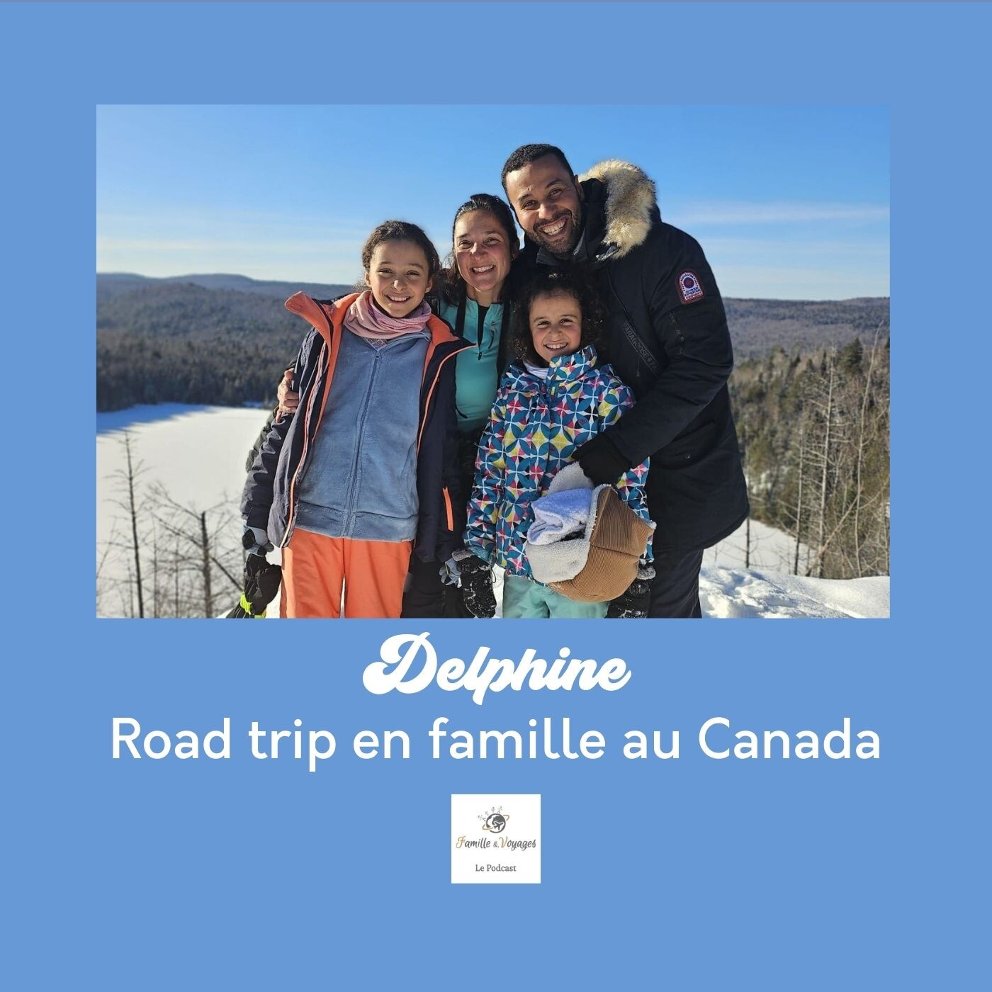 🍁 Road trip en famille au Canada - le voyage de Delphine entre Québec, le parc de la Mauricie, Montréal et Ottawa