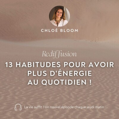 13 habitudes pour avoir plus d'énergie ! - Rediffusion cover
