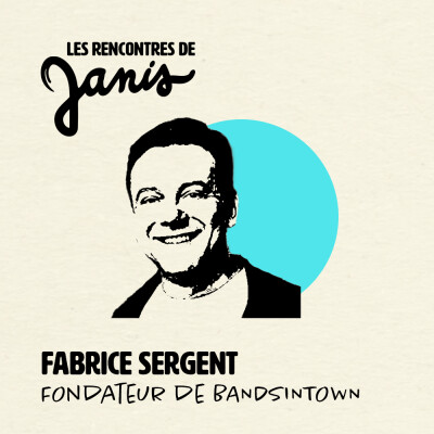 #16 Fabrice Sergent, Fondateur de Bandsintown cover