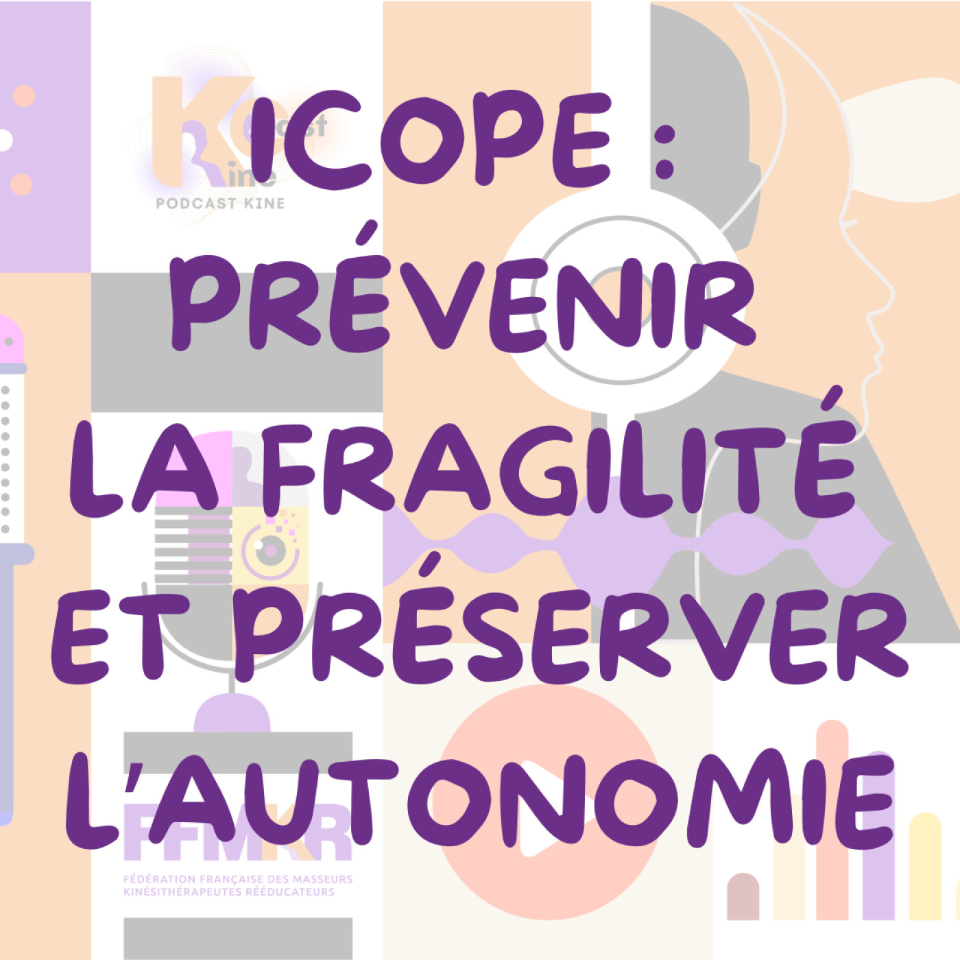 ICOPE: Prévenir la fragilité et préserver l’autonomie