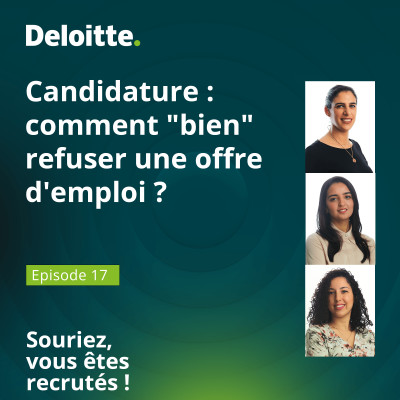 EP. #17 - Candidature : comment "bien" refuser une offre d'emploi ? cover