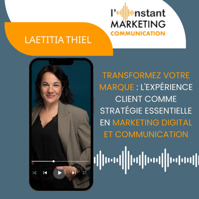 116.Transformez Votre Marque : L'Expérience Client comme Stratégie Essentielle en Marketing Digital et Communication cover