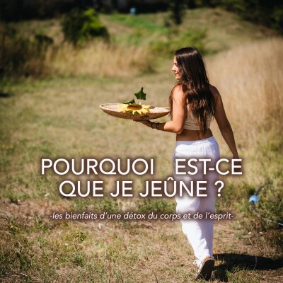 #108 Pourquoi est-ce que je jeûne ? - les bienfaits d'une détox du corps et de l'esprit- cover