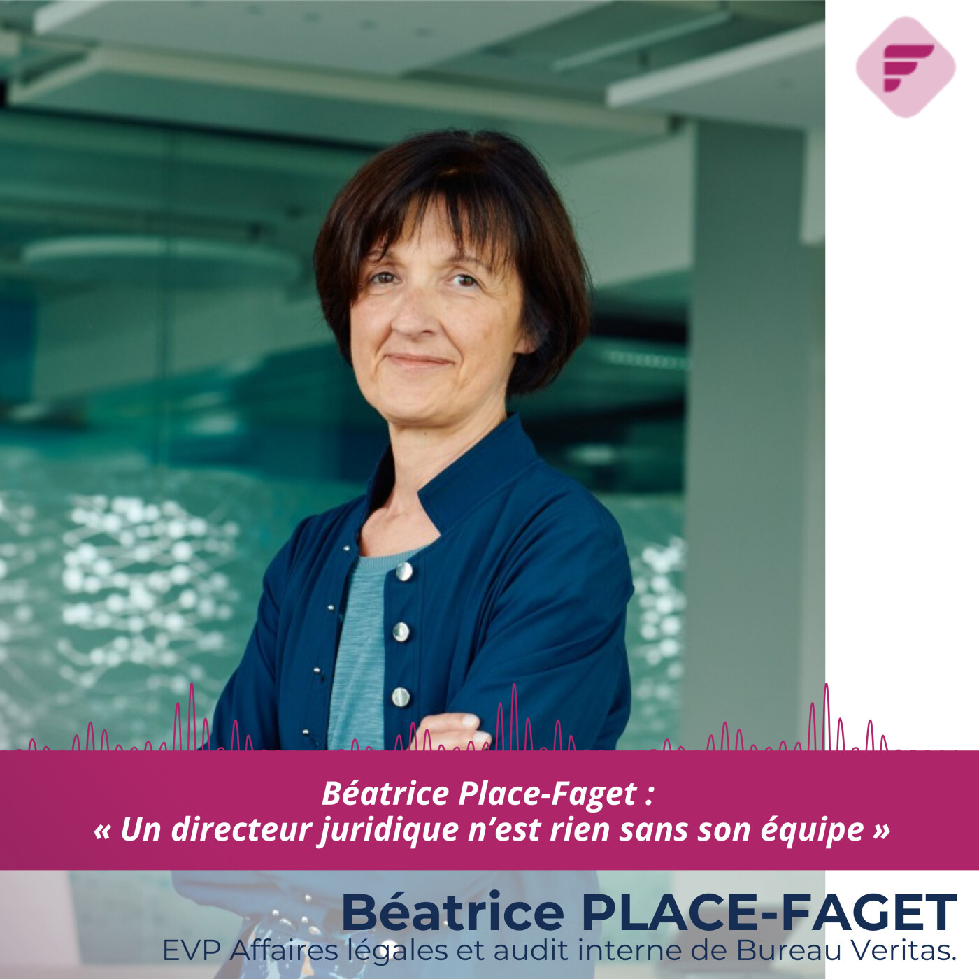 « Il ne faut pas bouder son plaisir ! » : Béatrice Place-Faget (BUREAU VERITAS)