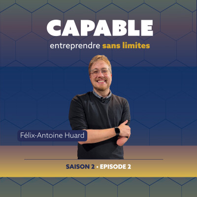 EPISODE 2 : L'importance de redonner avec Félix-Antoine Huard cover