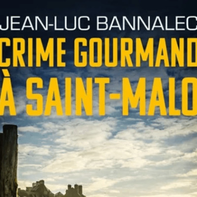 Jean-Luc BANNALEC - "Crime gourmand à Saint-Malo" cover
