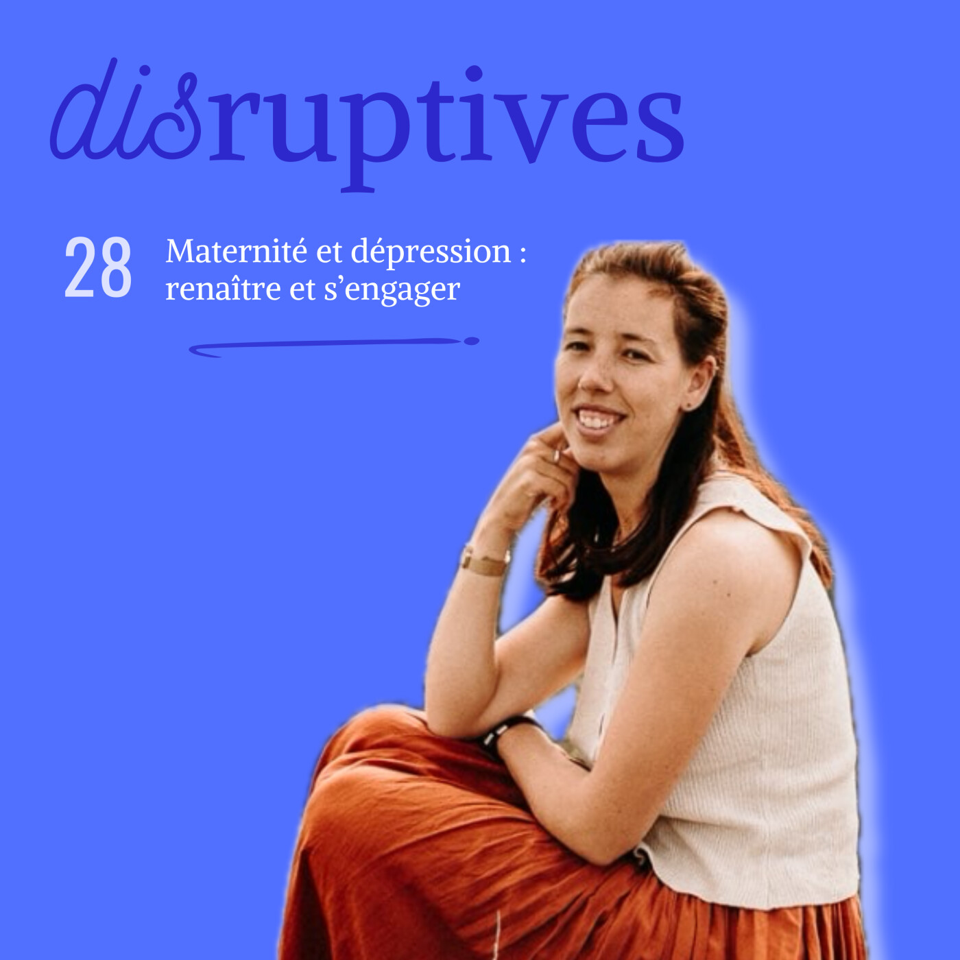 Maternité et dépression : renaître et s’engager - 28 episode artwork
