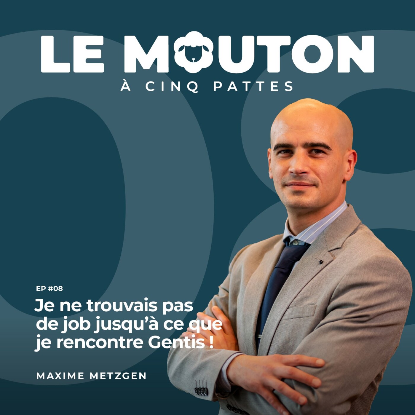 #EP8 - Je ne trouvais pas de job jusqu'à ce que je rencontre Gentis — avec Maxime Metzgen