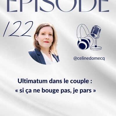 Ultimatum dans le couple : si ça ne bouge pas, je pars ! cover