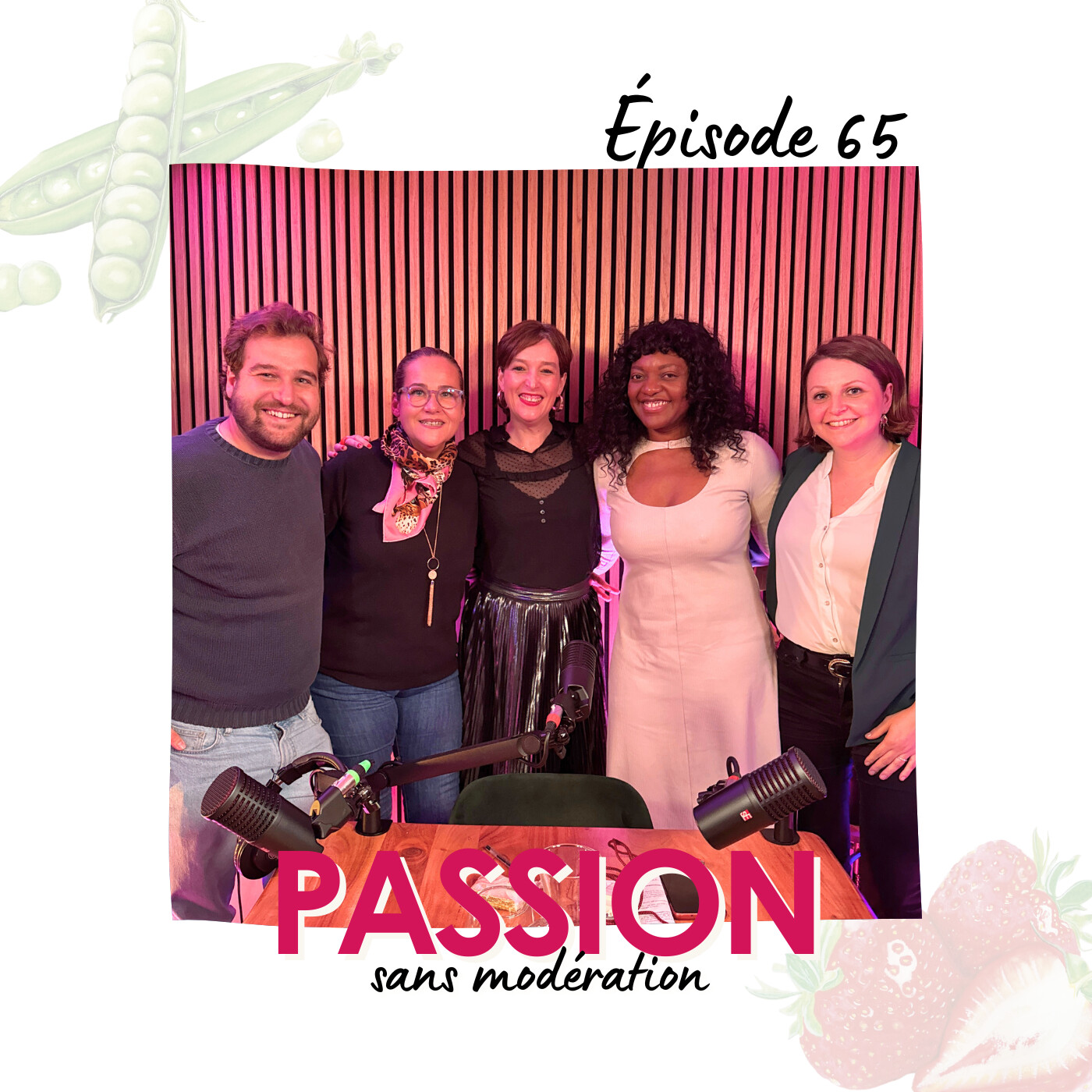 Passion sans modération