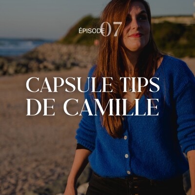 Capsule Tips avec Camille Hecker cover