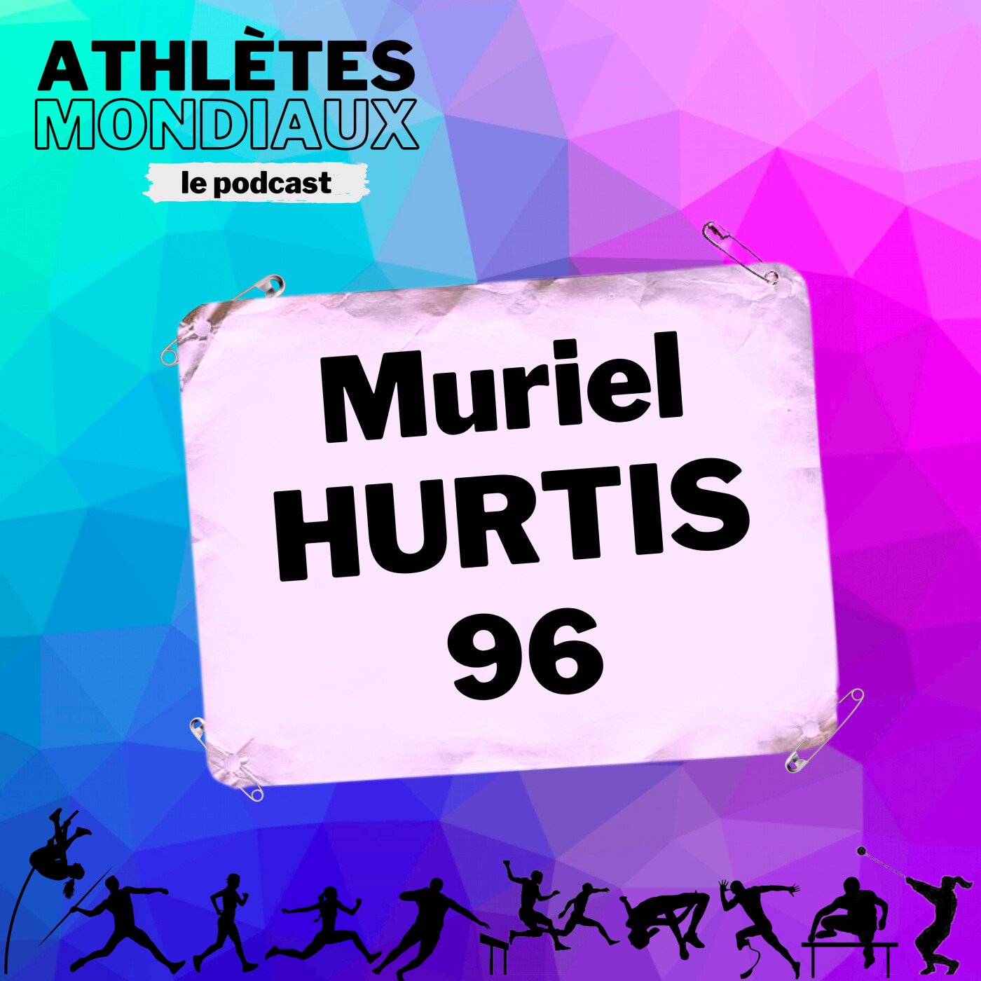 #96 Muriel Hurtis - "Mes partenaires d'entraînement m'ont aidée à être plus performante"