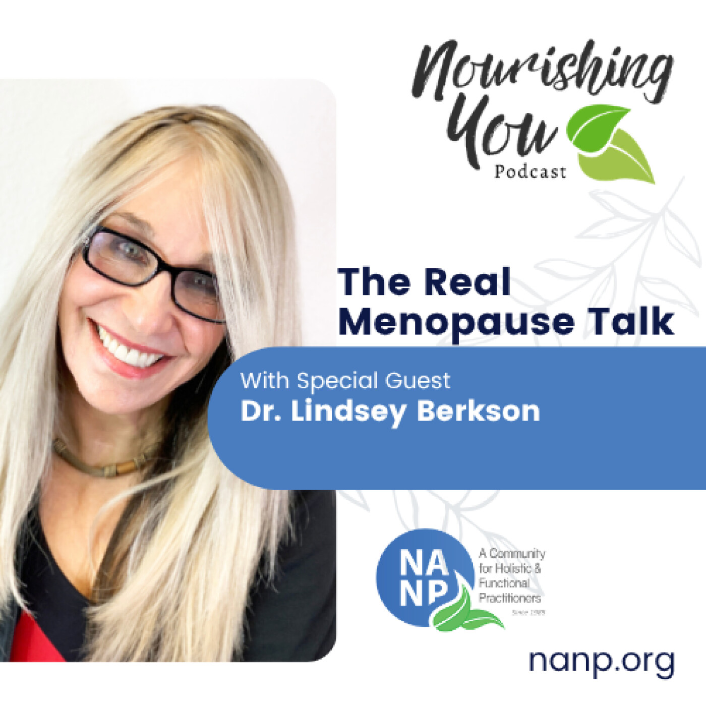 The Real Menopause Talk with Dr. Lindsey Berkson