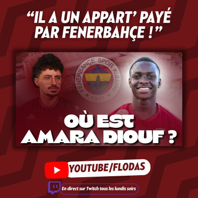 "Il a un appart' payé par Fenerbahçe !" Où est passé Amara Diouf, la pépite de Génération Foot ? cover