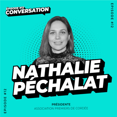 Épisode 12. Nathalie Péchalat, une championne au service des enfants hospitalisés ou en situation de handicap cover