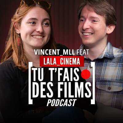 LALA_CINEMA - Assistante mise en scène, réalisatrice et créatrice de contenu cinéma sur internet - #1 TU T'FAIS DES FILMS cover