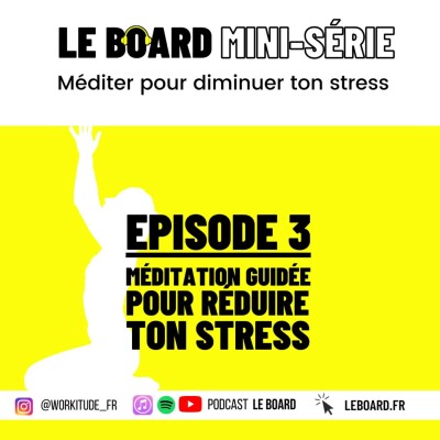 Mini-série - Méditer pour réduire ton stress  - E3 🧘‍♀️ Méditation guidée pour réduire ton stress cover