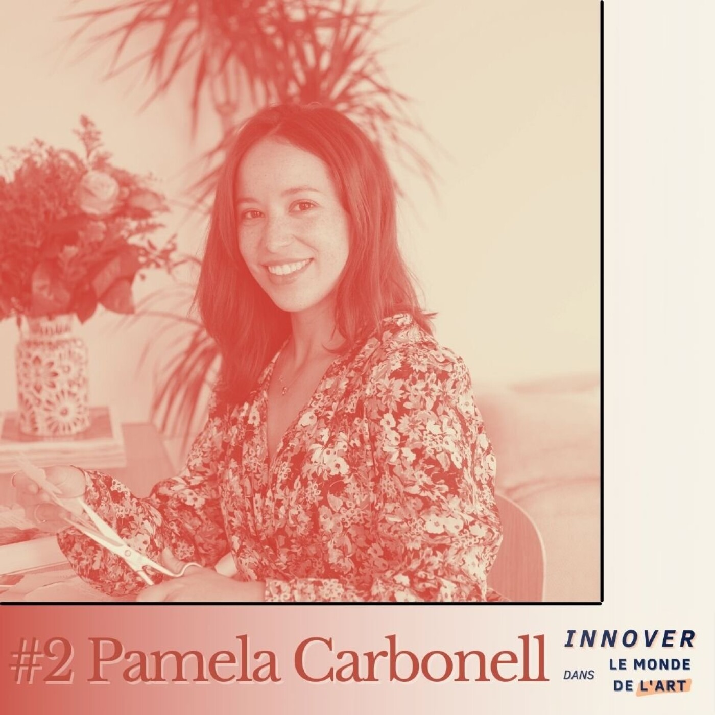 #2 Pamela Carbonell - L'art de la collaboration artiste & marque