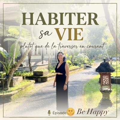 🐚61 - Habiter sa vie plutôt que la traverser en courant cover
