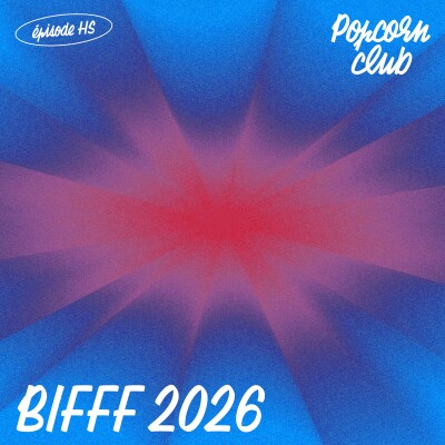 Popcorn Club Hors-série - BIFFF 2026 cover